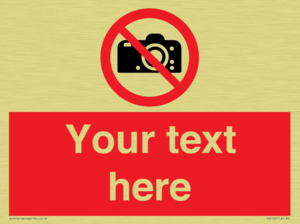 Custom No photography Sign